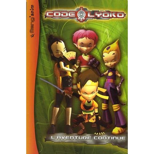 Code Lyoko Tome 2 - L'aventure Continue