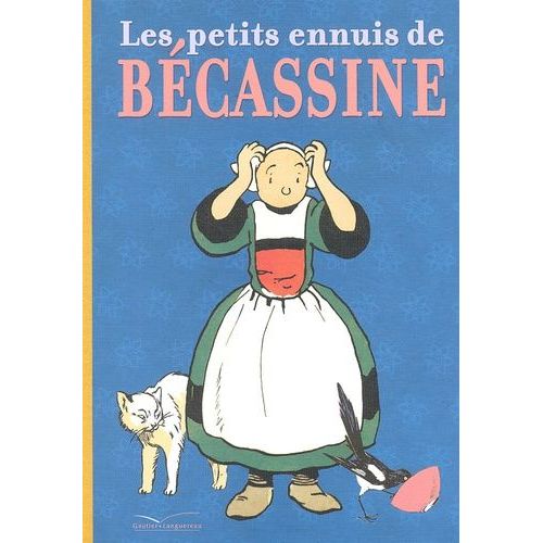 Les Petits Ennuis De Bécassine