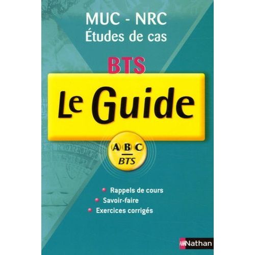 Muc-Nrc Bts - Etudes De Cas
