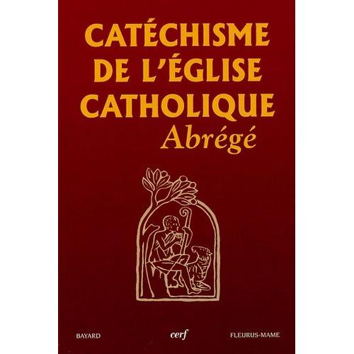 Catéchisme De L'eglise Catholique - Abrégé