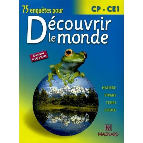 75 Enquêtes Pour Découvrir Le Monde Cp-Ce1