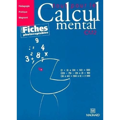 Tout Pour Le Calcul Mental Cm2 - Avec Fiches Photocopiables