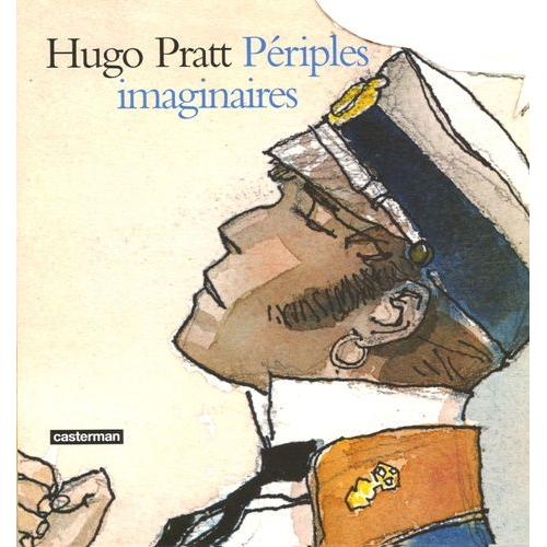 Hugo Pratt Périples Imaginaires - Aquarelles : 1965-1995