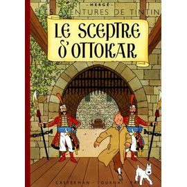 Les Aventures De Tintin - Le Sceptre D'ottokar - Edition Fac-Similé En Couleurs