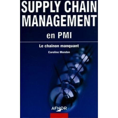 Supply Chain Management En Pmi - Le Chaînon Manquant
