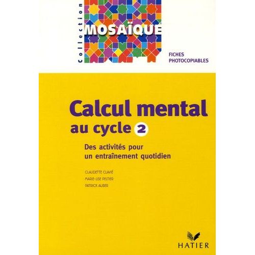 Calcul Mental Au Cycle 2 - Des Activités Pour Un Entraînement Quotidien