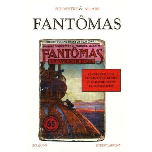 Fantômas Tome 2 - Le Cercueil Vide - Le Faiseur De Reines - Le Cadavre Géant - Le Voleur D'or