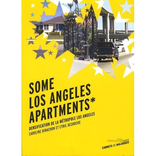 Some Los Angeles Apartments - Densification De La Métropole De Los Angeles