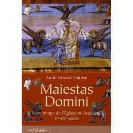 Maiestas Domini - Une Image De L'eglise En Occident (Ve-Ixe Siècle)