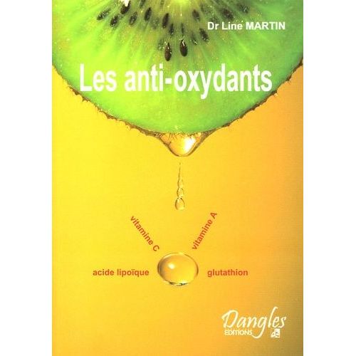 Les Anti-Oxydants : Des Substances Débordantes De Santé