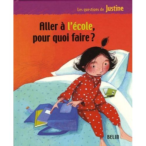 Aller À L'école, Pour Quoi Faire ?