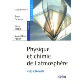 Physique Et Chimie De L'atmosphère - (1 Cd-Rom)