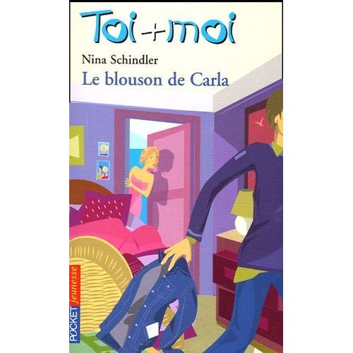 Toi + Moi Tome 37 - Le Blouson De Carla