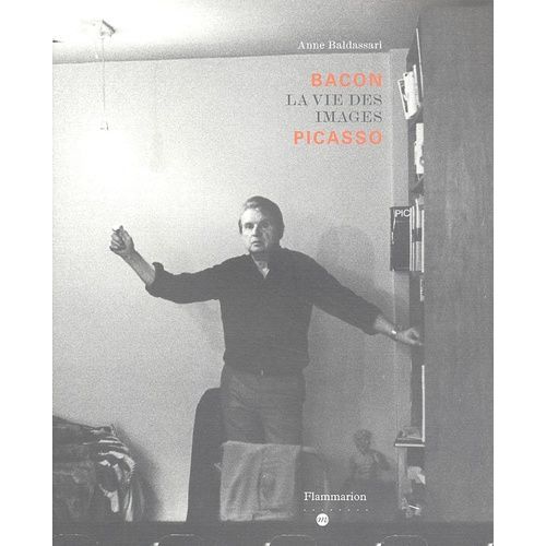 Bacon Picasso - La Vie Des Images