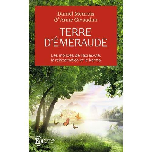 Terre D'émeraude - Témoignages D'outre-Corps