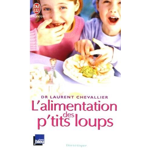 L'alimentation Des P'tits Loups