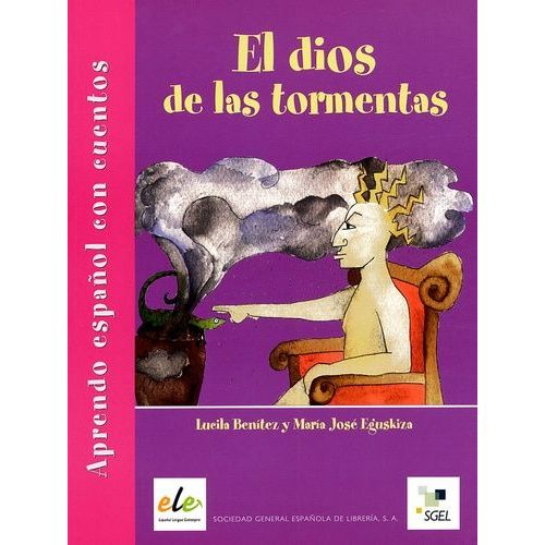 El Dios De Las Tormentas - Aprendo Español Con Cuentos