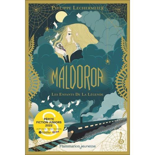 Maldoror Tome 1 - Les Enfants De La Légende