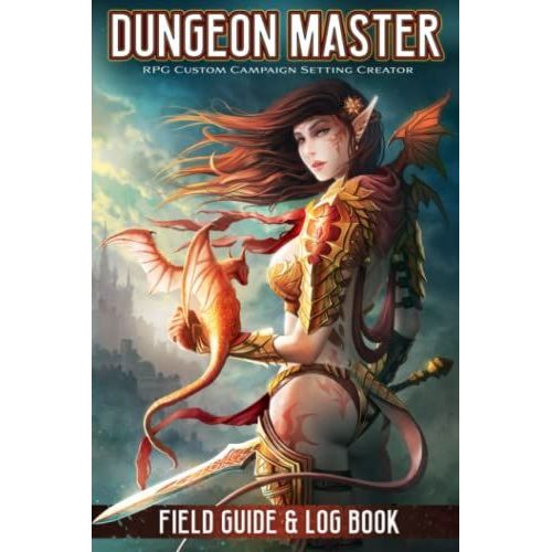 Dungeon Master - Field Guide & Log Book: Rpg Custom Campaign Setting Creator