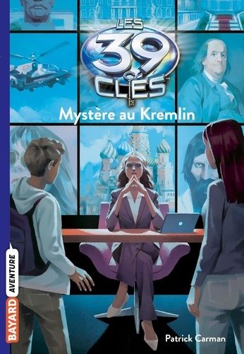 Les 39 Clés Tome 5 - Mystère Au Kremlin