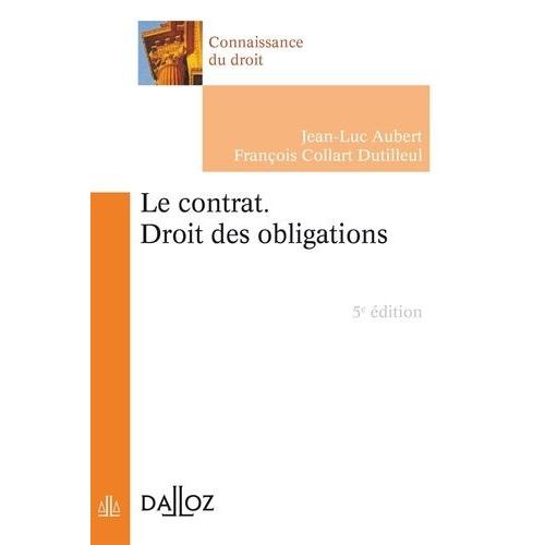 Le Contrat - Droit Des Obligations