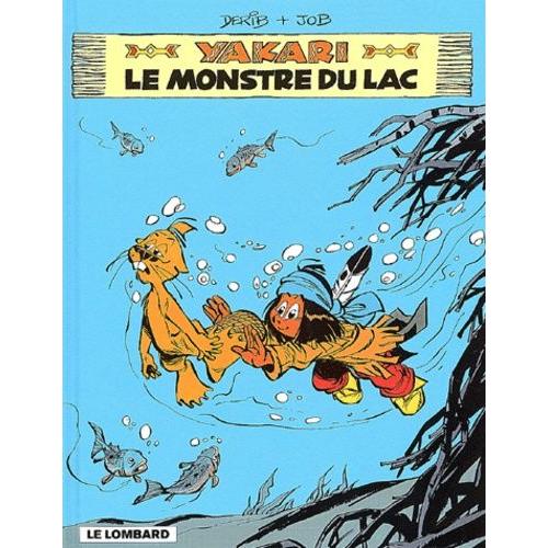 Yakari Tome 17 - Le Monstre Du Lac