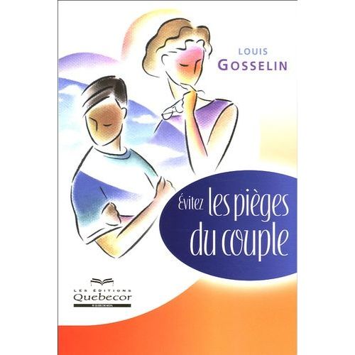 Evitez Les Pièges Du Couple