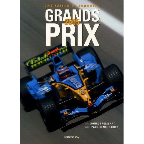 Grands Prix 2005 - Une Saison De Formule 1