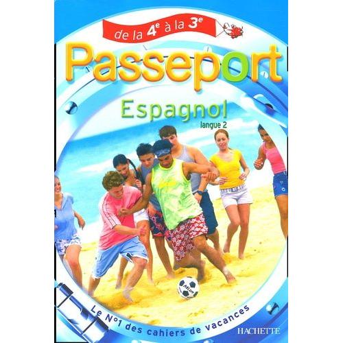 Passeport Espagnol Langue 2 - De La 4e À La 3e