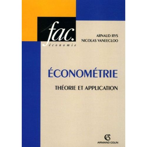 Econométrie - Théorie Et Application