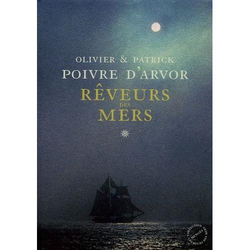 Rêveurs Des Mers