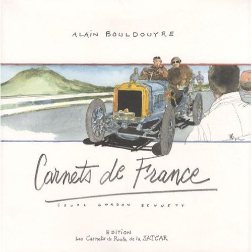 Carnets De France - Coupe Gordon Bennett
