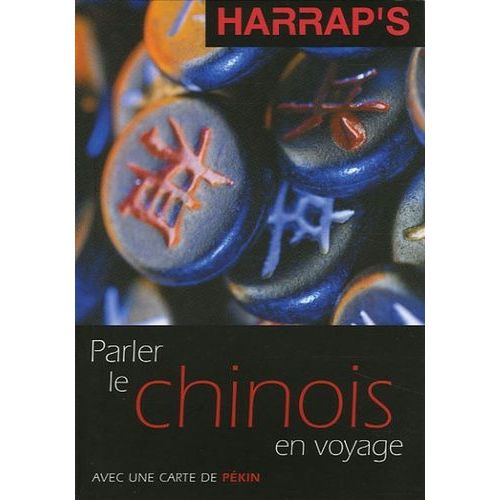 Parler Le Chinois En Voyage