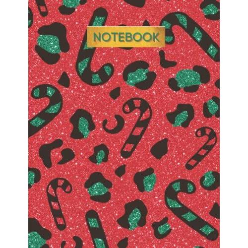 Red And Green Candy Canes Leopard Composition Notebook - College Ruled 120 Pages - Large 8.5 X 11: Red And Green Candy Canes Leopard Composition ... For Yourself That You Can Use Anywhere