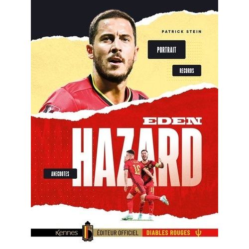 Eden Hazard - Portrait, Anecdotes, Stats