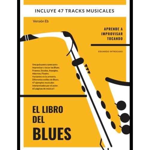 El Libro Del Blues - Versión Eb: Versión Eb
