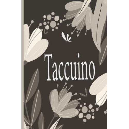Taccuino: Taccuino Personale Con Righe Da Scrivere Per Donne E Uomini, 150 Pagine, ''6x9'': Regalo Spirituale E Motivazionale