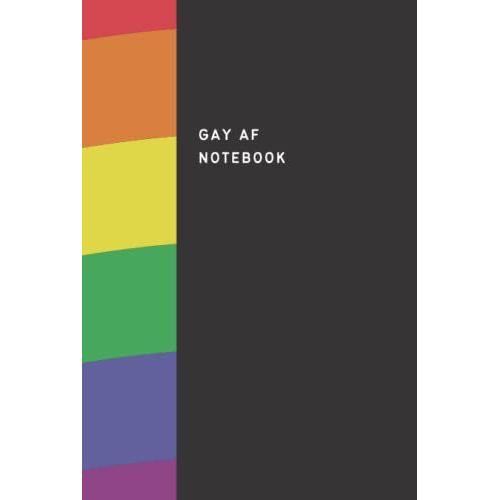Gay Af Notebook: Lgbtqia+ Pride Black & Rainbow Flag Journal