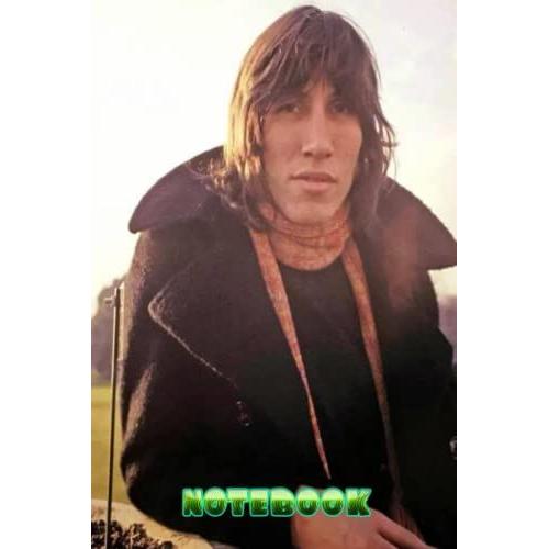 Notebook : Roger Waters Composition Lined Notebook Large 6 X 9" 100 Pages Thankgiving Notebook , Home Or Work #627