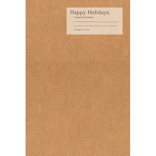 Brown Paper Color Notebook: Happy Holidays (Notebook)