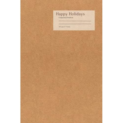 Brown Paperback Color Notebook: Happy Holidays (Notebook)