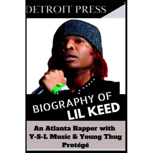Biography Of Lil Keed: An Atlanta Rapper With Y-S-L Music & Young Thug Protégé.