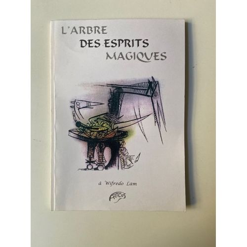 L'arbre Des Esprits Magiques - Hommage À Wifredo Lam