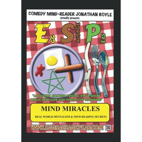 Mind Miracles: Real World Mentalism & Mind Reading Secrets