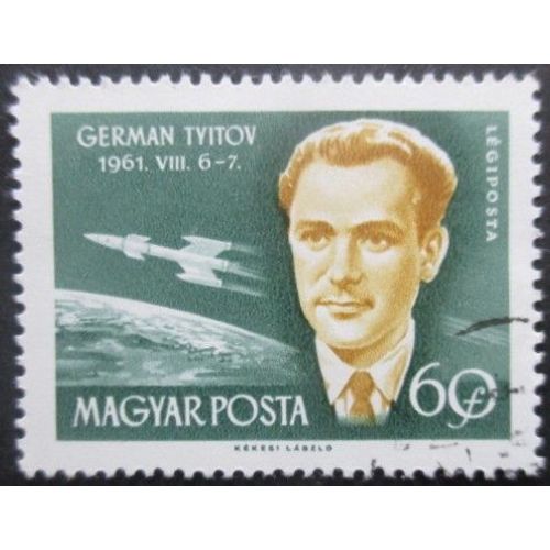 Hongrie Poste Aérienne N°244 Guerman Titov Oblitéré