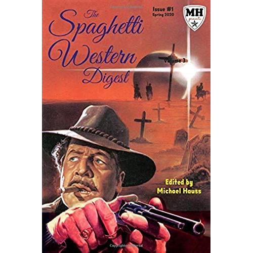 The Spaghetti Western Digest: Issue One