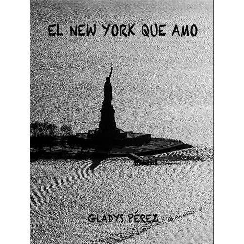 El New York Que Amo