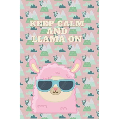 Keep Calm And Llama On: Notebook