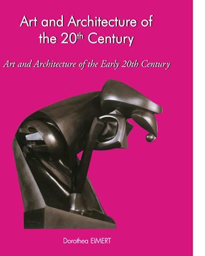 Art And Architecture Of The 20th Century Art And Architecture Of The Early 20th Century