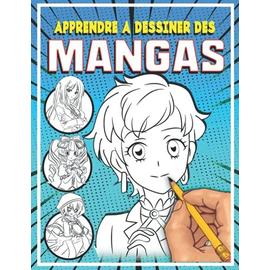 Apprendre à dessiner des mangas Livre de dessin manga un guide